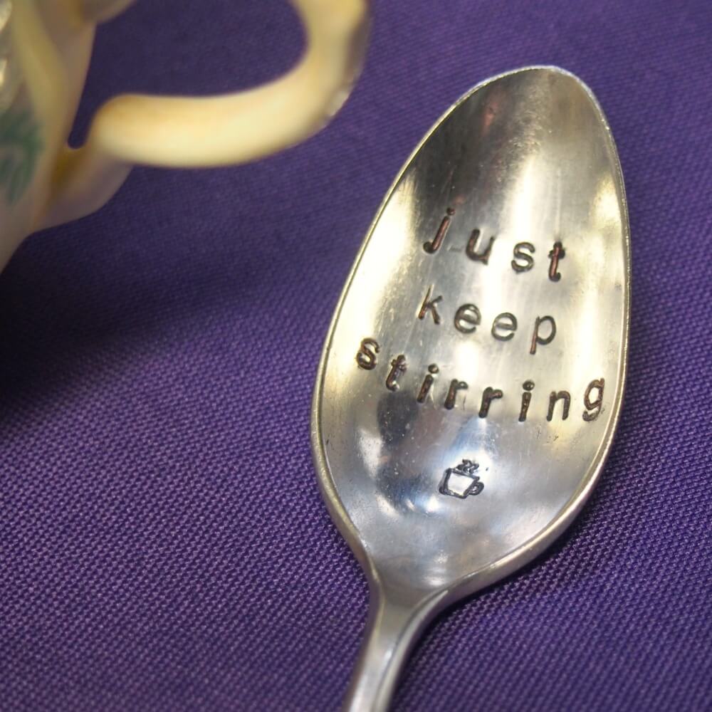 Plum Deluxe Tea - 'Just Keep Stirring' Stamped Metal Tea Spoon